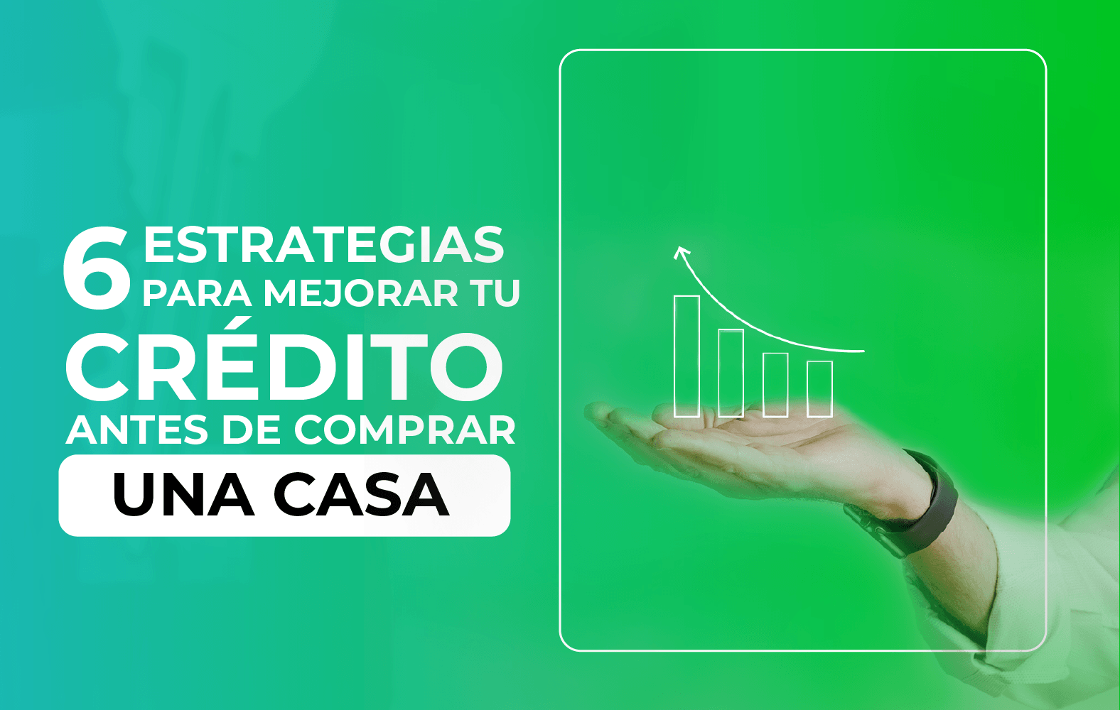 Mejora tu puntuación crediticia con estas simples estrategias