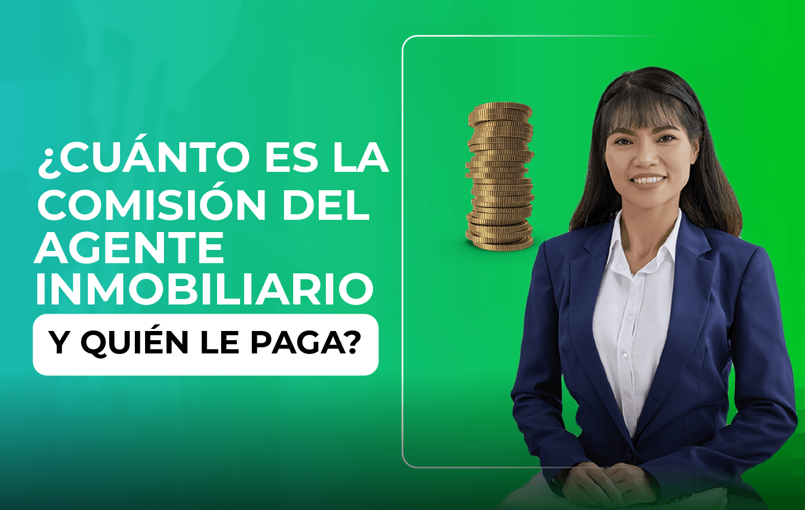 ¿Cuánto debe ganar el agente inmobiliario?