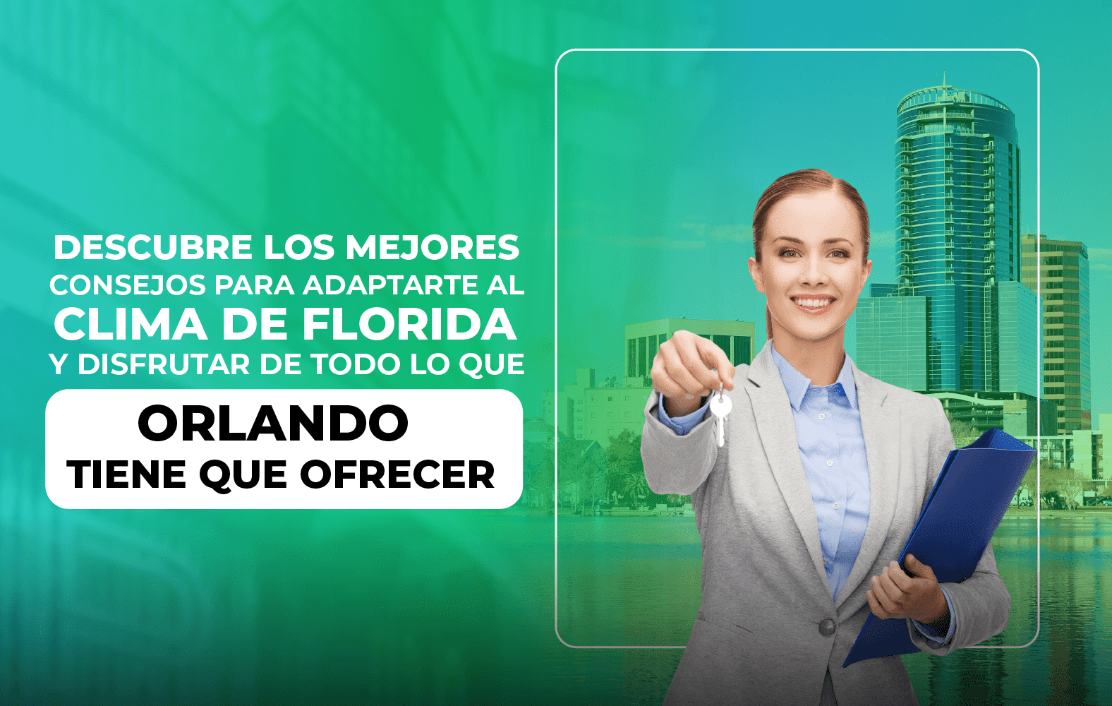 Descubre los mejores consejos para adaptarte al clima de Florida y disfrutar de todo lo que Orlando tiene que ofrecer.